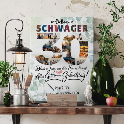 Personalisierte Fotoleinwand mit Unterschriften Schwager 30 Geburtstag Fotos Bleib Jung
