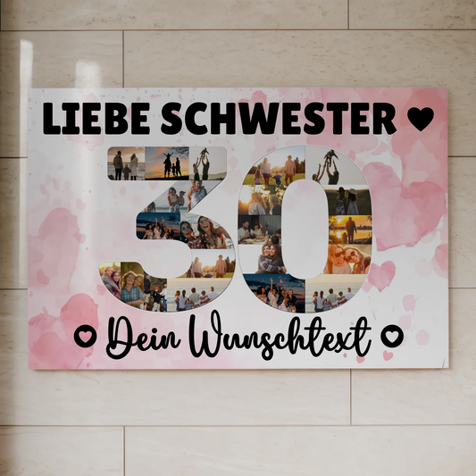 Fotoboard Poster magnetisch mit Wunschtext 30 Geburtstag Schwester