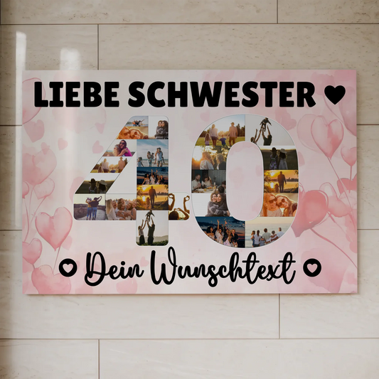 Magnetisches Fotoboard mit Unterschriften 40 Geburtstag Schwester