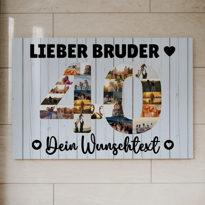 Magnet Wandbild mit Unterschriften 40 Geburtstag Bruder
