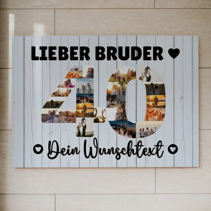 Magnet Wandbild mit Unterschriften 40 Geburtstag Bruder