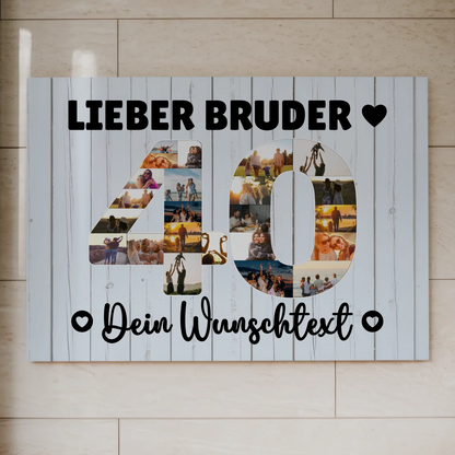 Magnet Wandbild mit Unterschriften 40 Geburtstag Bruder