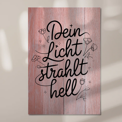 Spruch Fotoboard Magnet Wandbild Dein Licht strahlt hell