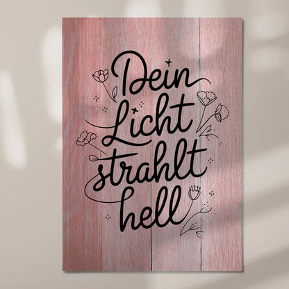 Spruch Fotoboard Magnet Wandbild Dein Licht strahlt hell