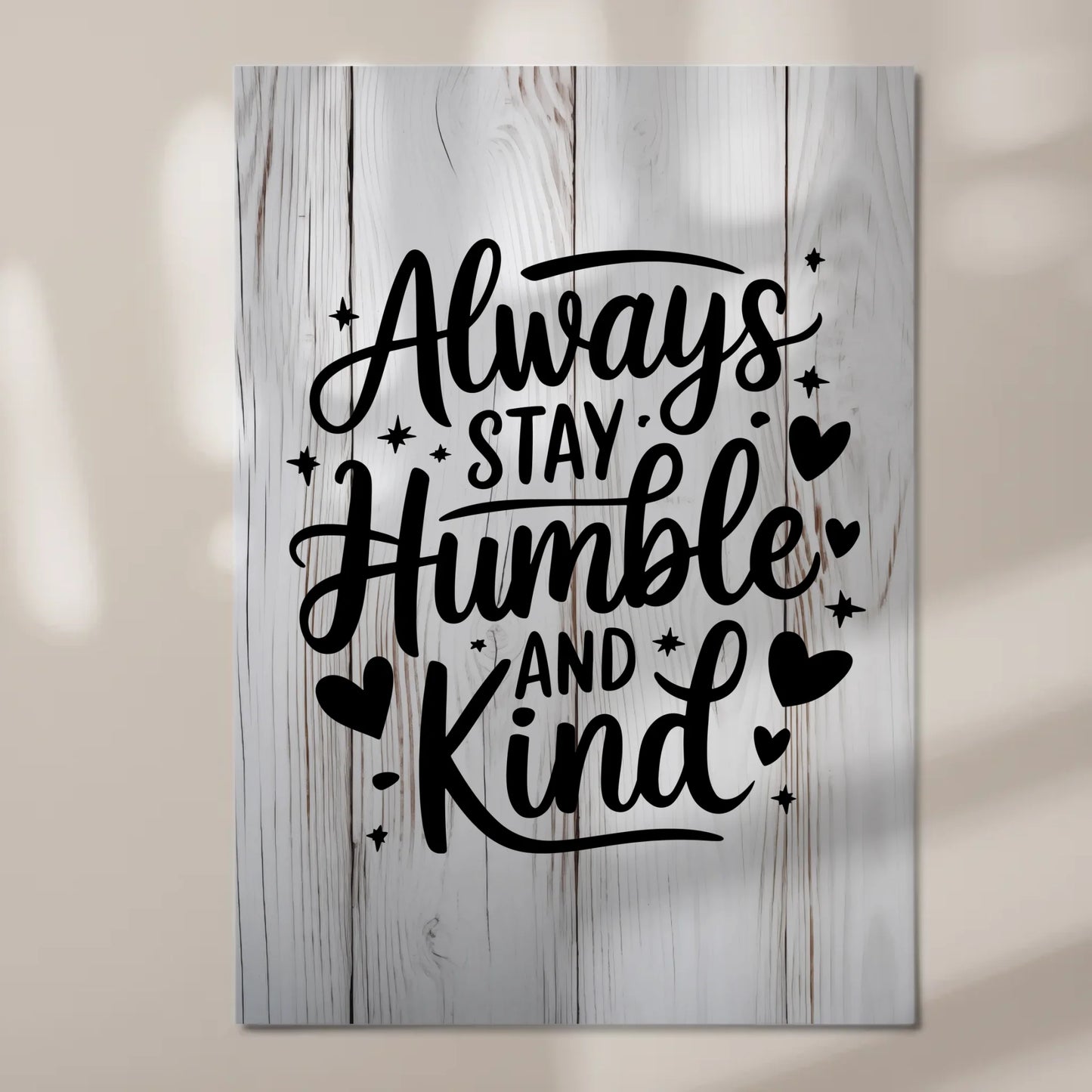 Sprüche Poster Magentisch Always Stay Humble and Kind
