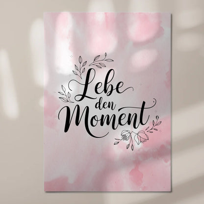 Spruch Fotoboard Magnet Wandbild Lebe den Moment Geschenk