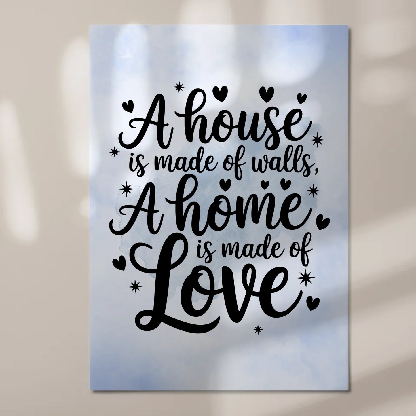 Magnet Poster mit Spruch A House is Made of Love