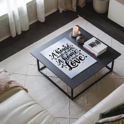 Magnet Poster mit Spruch A House is Made of Love