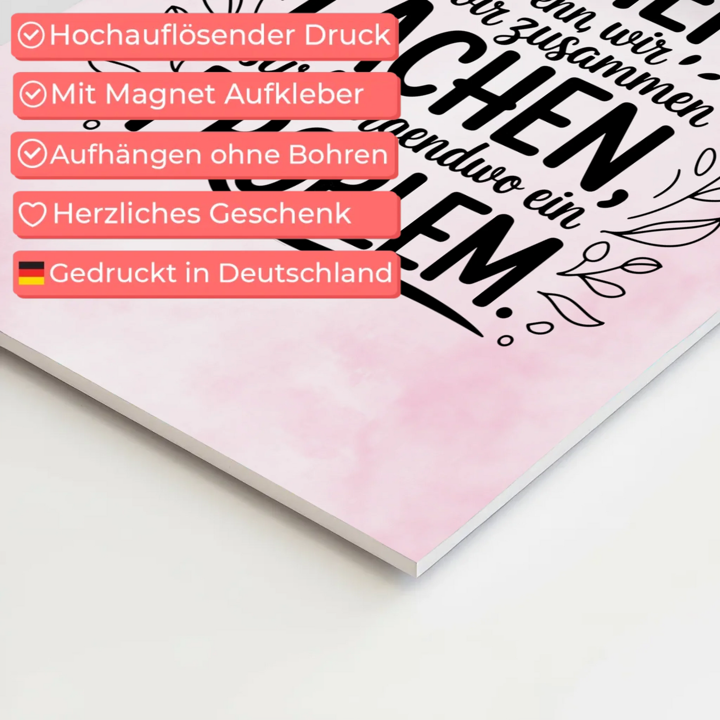 Magnet Poster Spruch Immer wenn wir zusammen lachen Problem