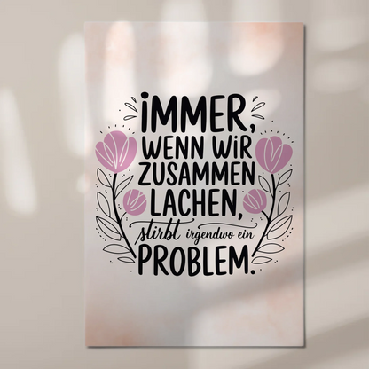 Spruch Fotoboard Magnet Wandbild Immer Lachen Problem