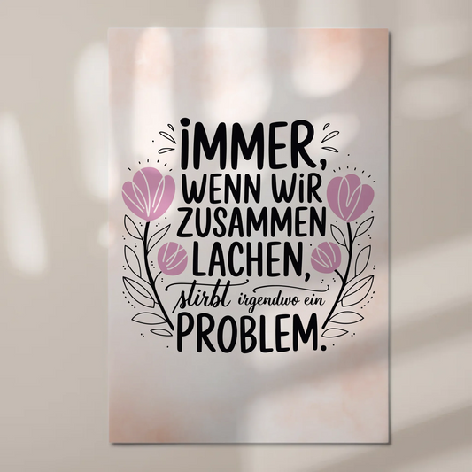 Spruch Fotoboard Magnet Wandbild Immer Lachen Problem