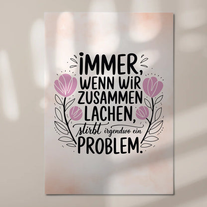 Spruch Fotoboard Magnet Wandbild Immer Lachen Problem