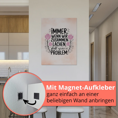 Spruch Fotoboard Magnet Wandbild Immer Lachen Problem