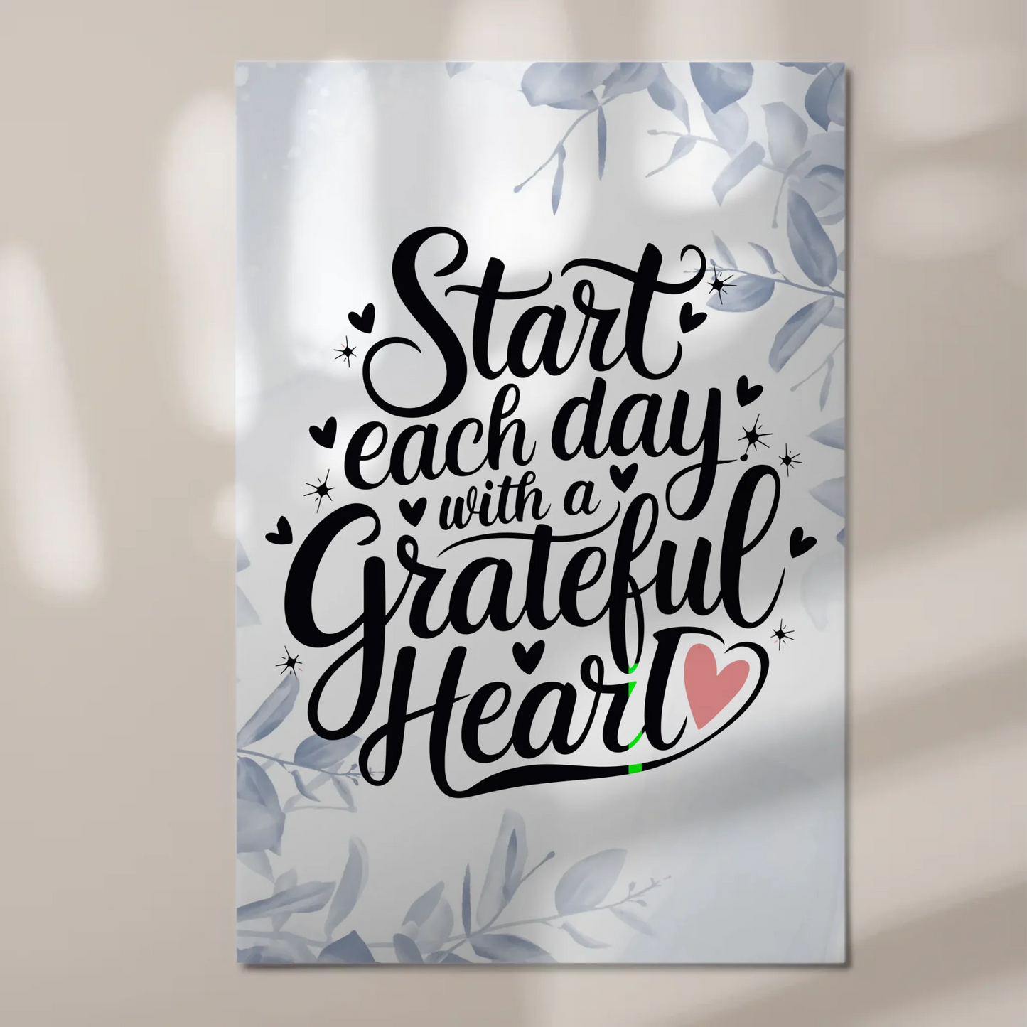 Spruch Fotoboard Magnet Wandbild Start Each Day Herz