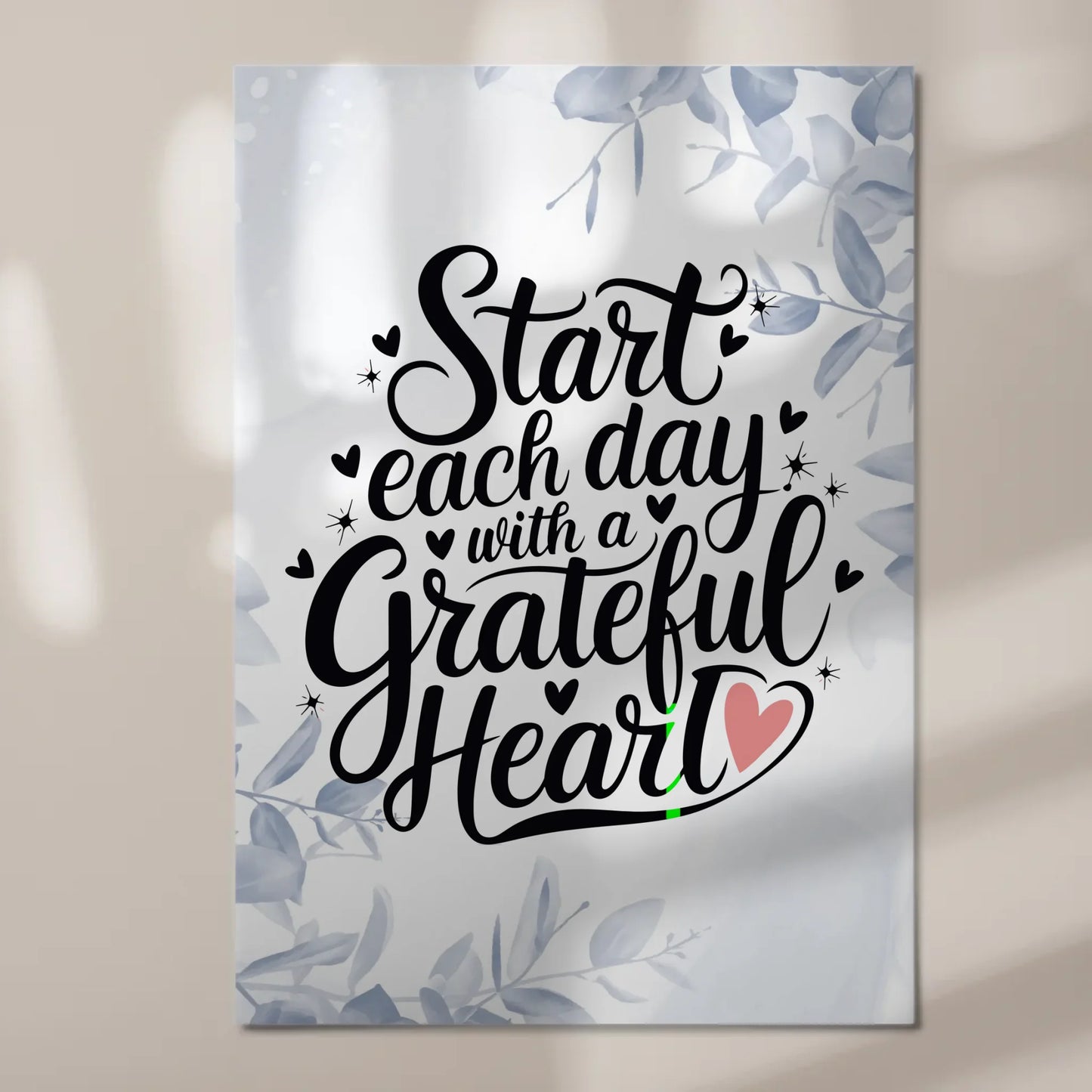 Spruch Fotoboard Magnet Wandbild Start Each Day Herz