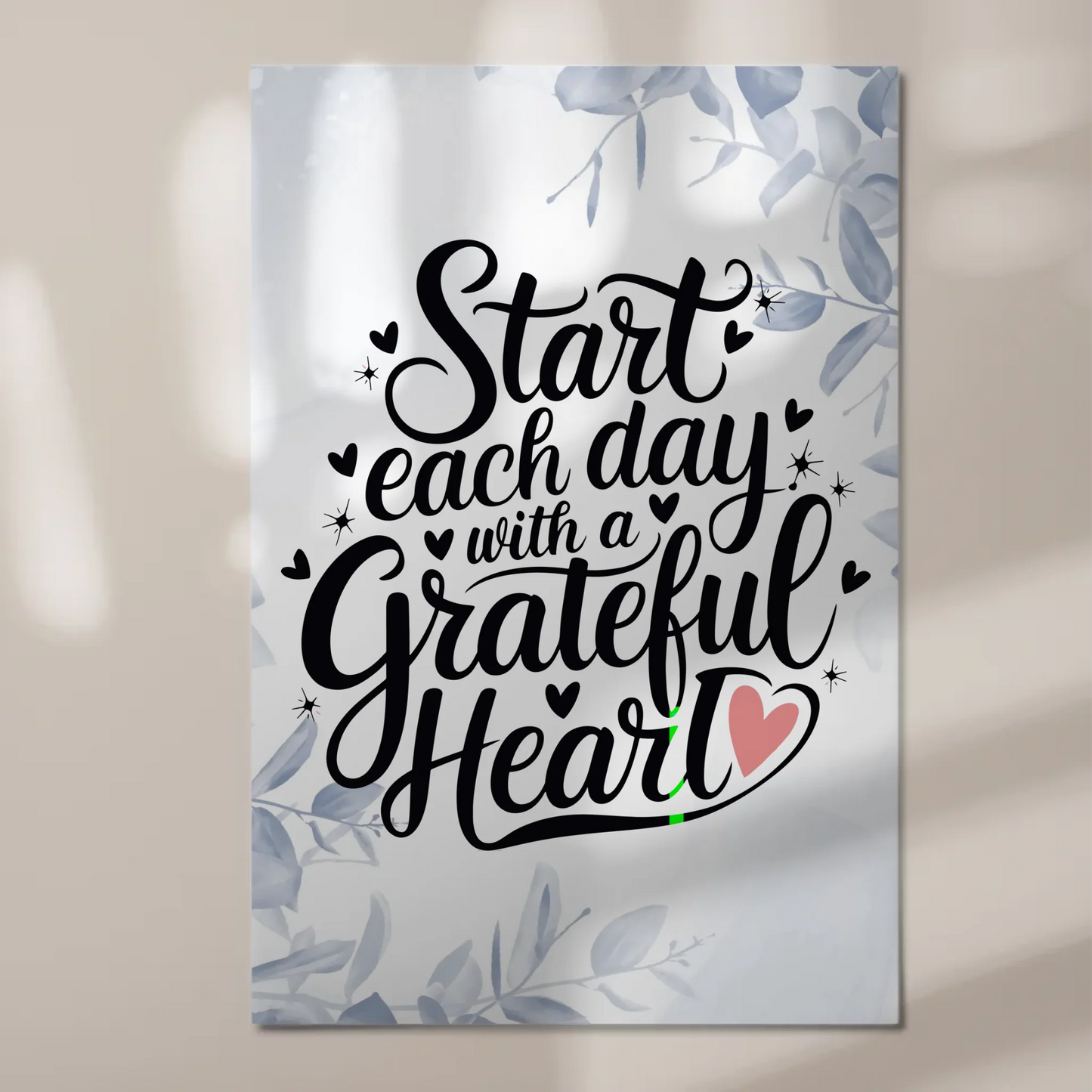 Spruch Fotoboard Magnet Wandbild Start Each Day Herz
