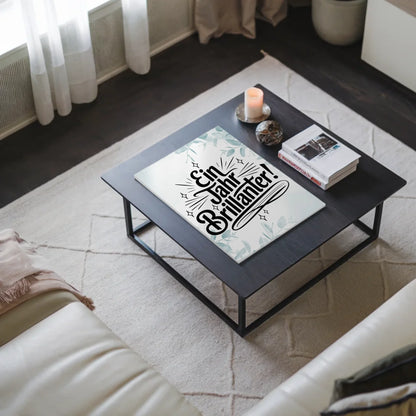 Magnet Poster mit Spruch - Ein Jahr brillanter Geschenk