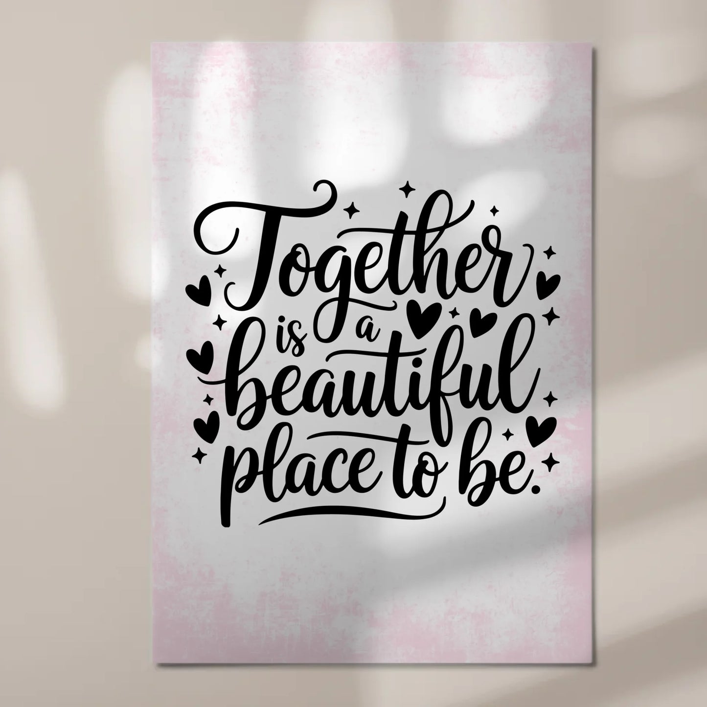 Spruch Fotoboard Magnet Wandbild Together is a Beautiful Place