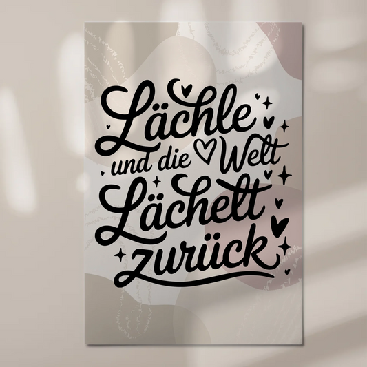 Magnet Poster Spruch Lächle und die Welt lächelt zurück