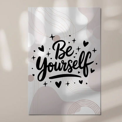 Spruch Fotoboard Magnet Wandbild Be Yourself Geschenk Sprüche Poster