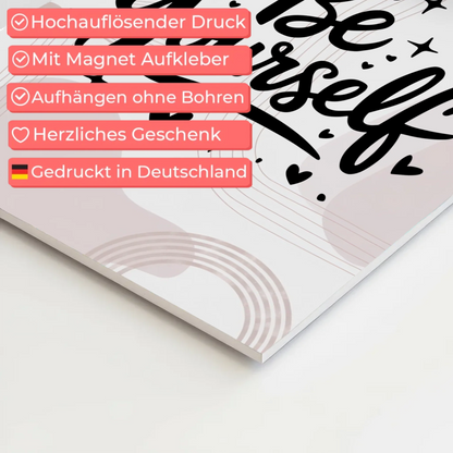 Spruch Fotoboard Magnet Wandbild Be Yourself Geschenk Sprüche Poster