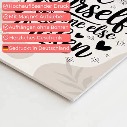 Sprüche Poster Magentisch - Be yourself everyone else is taken