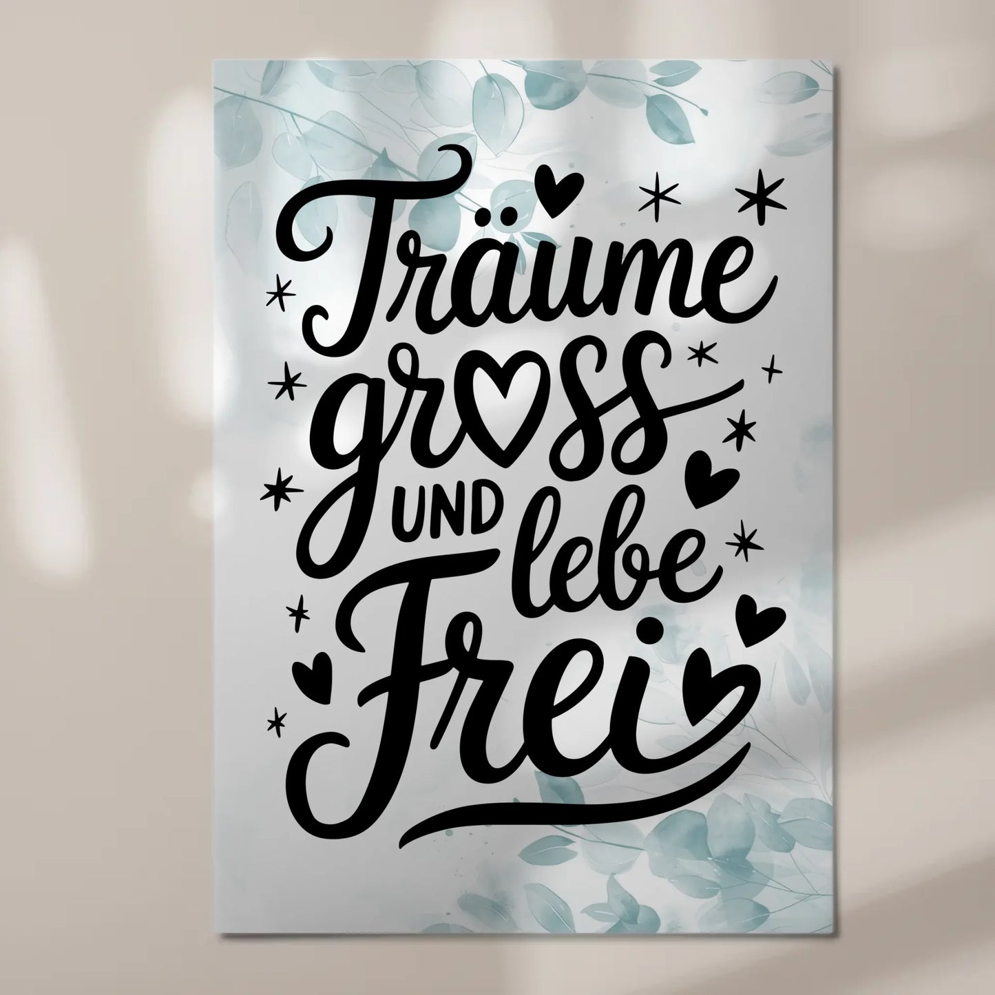 Magnet Poster mit Spruch TRÄUME GROß UND LEBE FREI