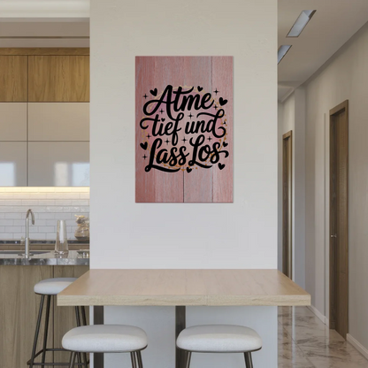 Magnet Poster Spruch Atme tief und lass los Geschenk