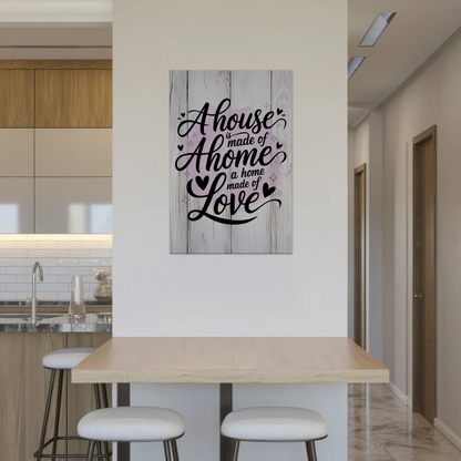 Spruch Fotoboard Magnet Wandbild - A House Made of Love