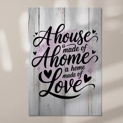 Spruch Fotoboard Magnet Wandbild - A House Made of Love