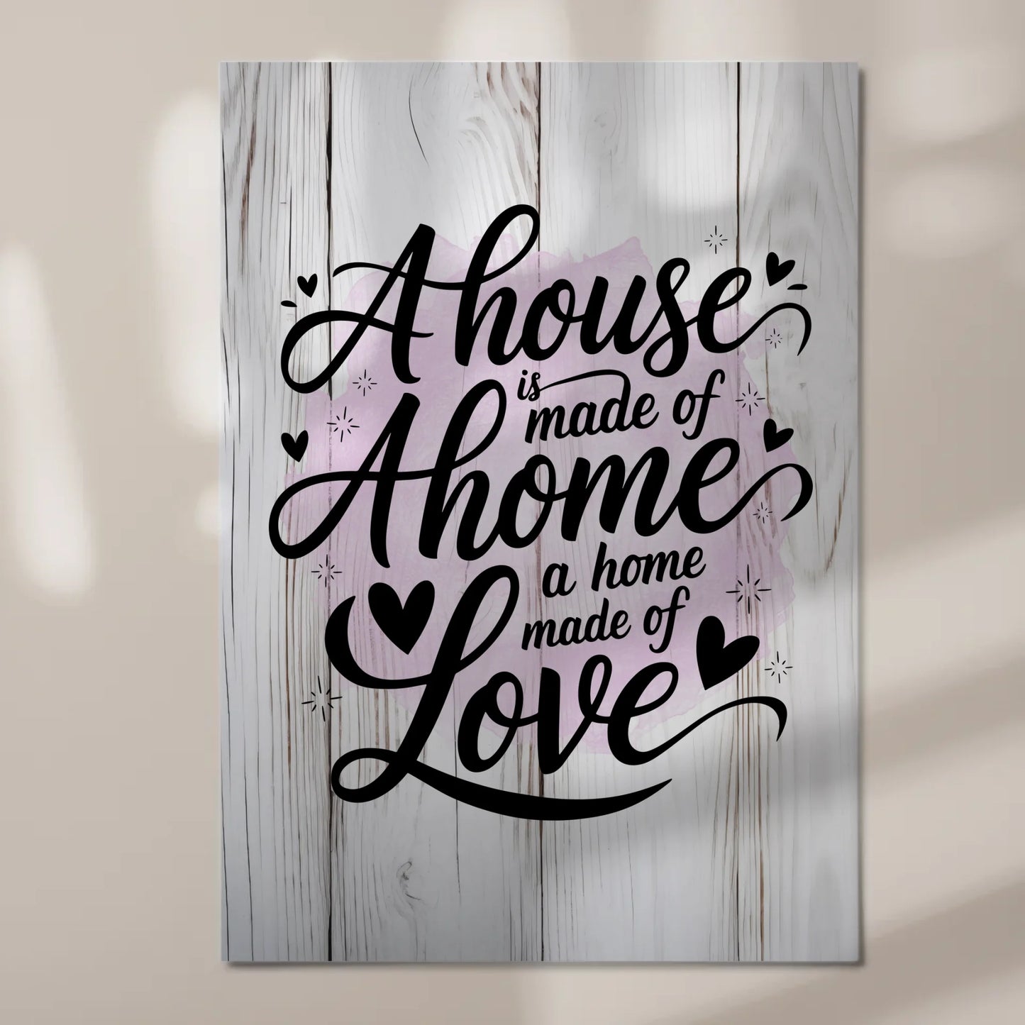 Spruch Fotoboard Magnet Wandbild - A House Made of Love