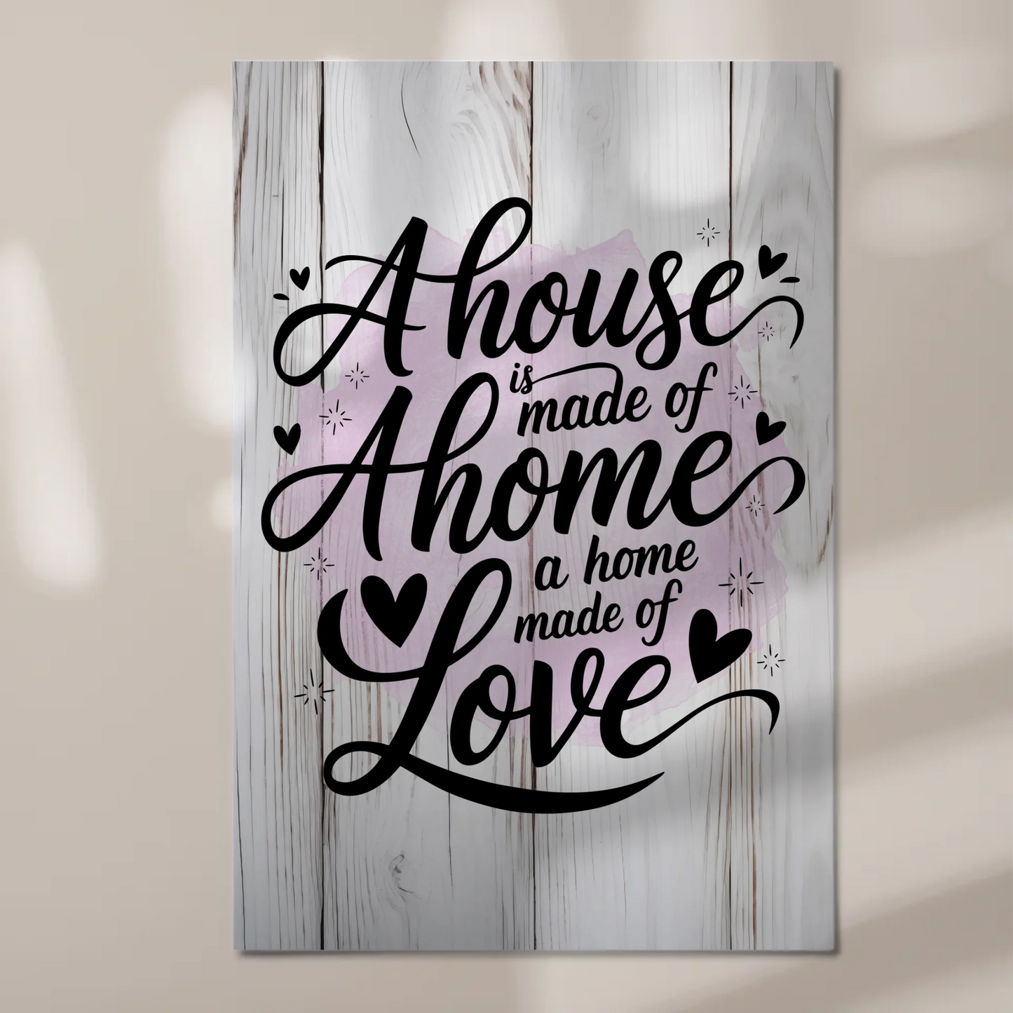 Spruch Fotoboard Magnet Wandbild - A House Made of Love