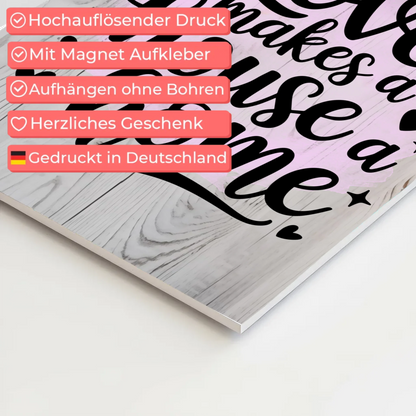 Sprüche Poster Magentisch Love Makes a House Home