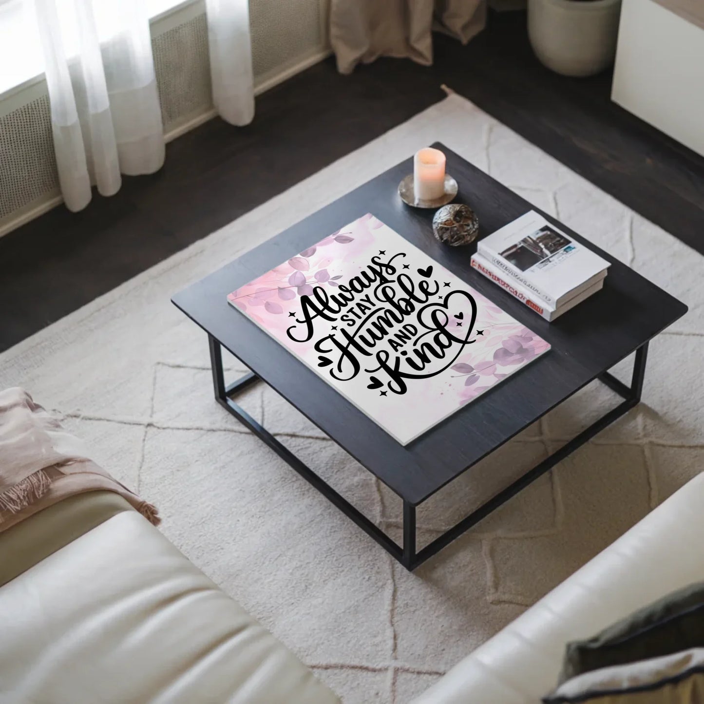 Magnet Poster mit Spruch Always Stay Humble and Kind