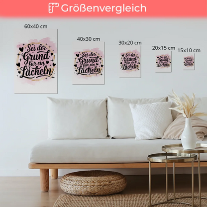 Spruch Fotoboard Magnet Wandbild Sei der Grund Lächeln