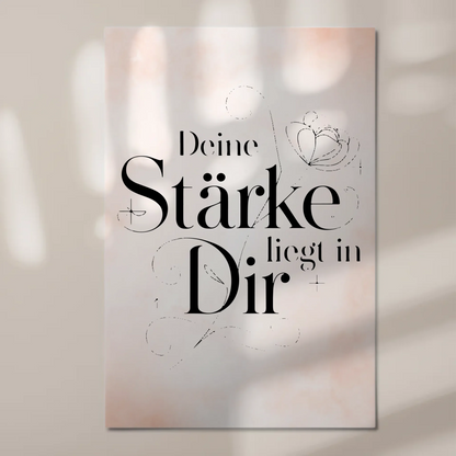 Magnet Poster Spruch Deine Stärke liegt in dir Geschenk