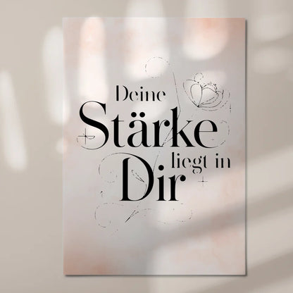 Magnet Poster Spruch Deine Stärke liegt in dir Geschenk