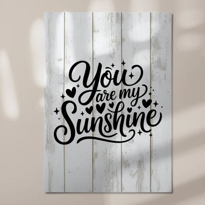 Sprüche Poster Magentisch You Are My Sunshine Geschenk