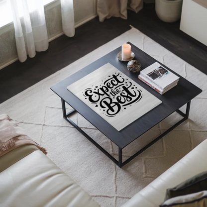 Magnet Poster mit Spruch Expect the Best Geschenkidee