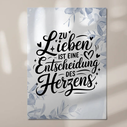Magnet Poster Spruch - Entscheidung des Herzens Geschenk