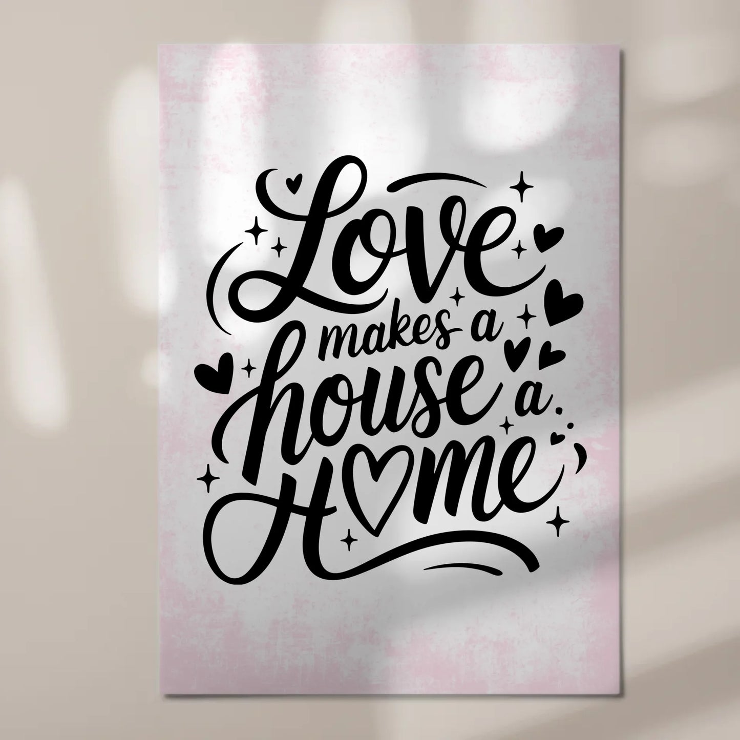 Magnet Poster Spruch Love Makes a House a Home