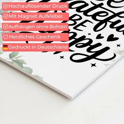Spruch Fotoboard Magnet Wandbild Be Grateful Be Happy