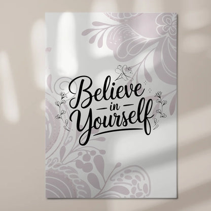 Sprüche Poster Magentisch - Believe in Yourself Design
