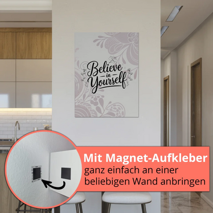 Sprüche Poster Magentisch - Believe in Yourself Design