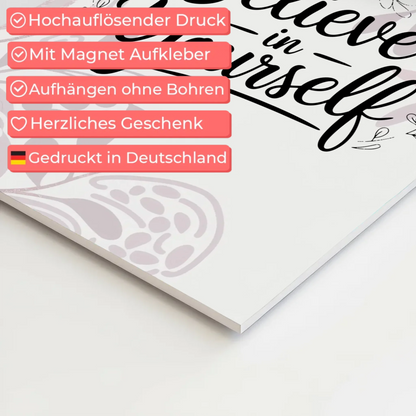 Sprüche Poster Magentisch - Believe in Yourself Design