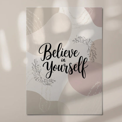 Magnet Poster mit Spruch Believe in Yourself Geschenk