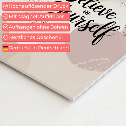 Magnet Poster mit Spruch Believe in Yourself Geschenk