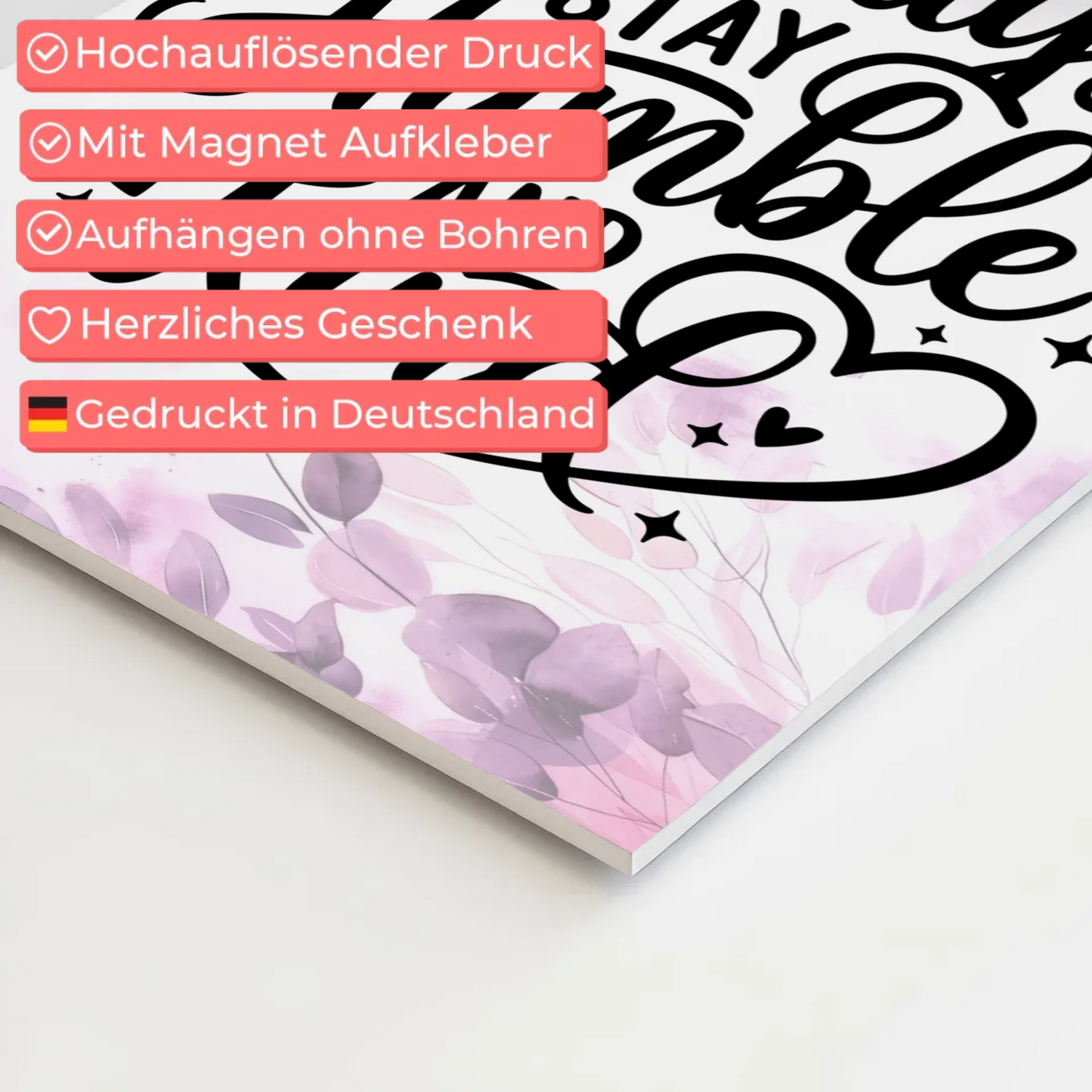 Magnet Poster mit Spruch Always Stay Humble and Kind