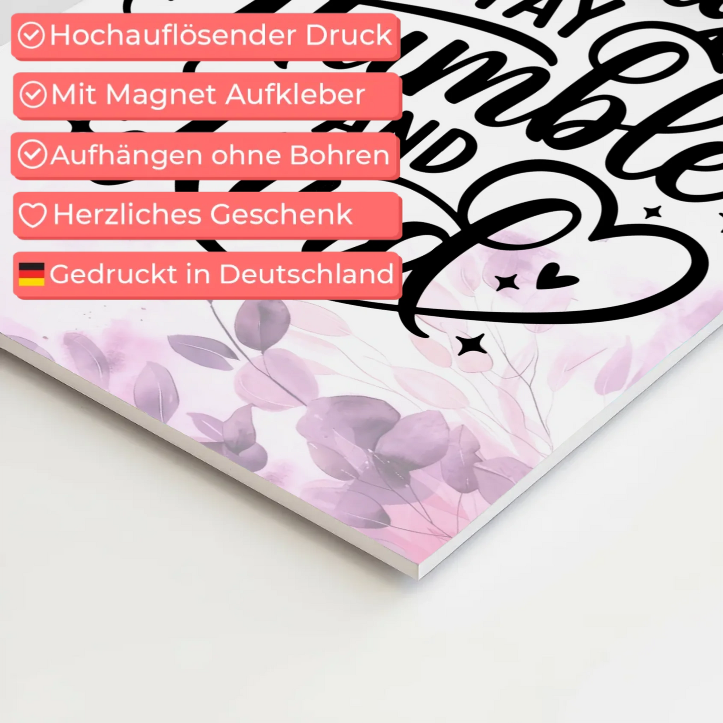 Magnet Poster mit Spruch Always Stay Humble and Kind