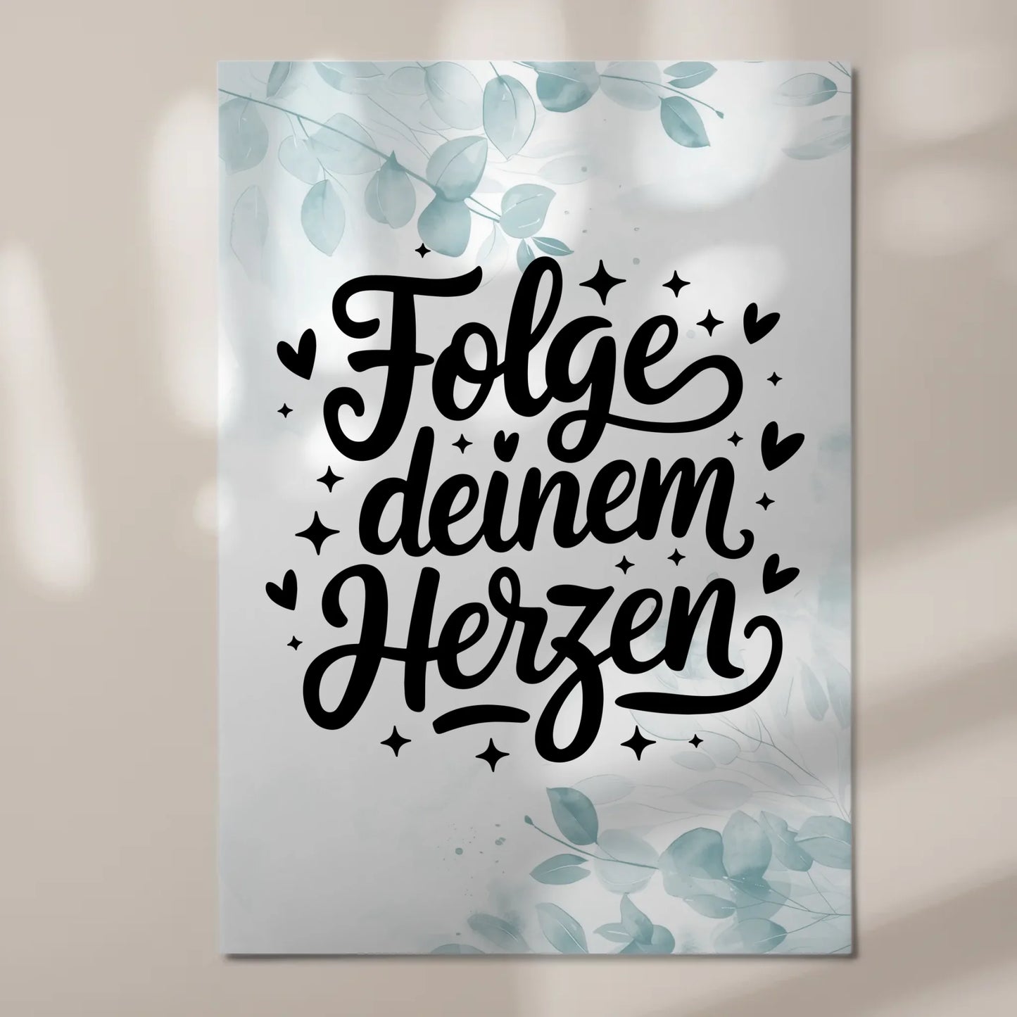 Sprüche Poster Magentisch Folge deinem Herzen Geschenk